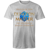 I'll be your Dungeon Master - Unisex T-Shirt