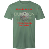 I'll be your Dungeon Master Lucky - Unisex T-Shirt