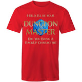 I'll be your Dungeon Master - Unisex T-Shirt