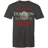 I'll be your Dungeon Master Lucky - Unisex T-Shirt