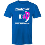 I Want My D&D - Unisex T-Shirt